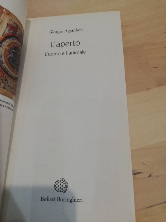 L'aperto. L'uomo e l'animale, Giorgio Agamben, Bollati Boringhieri, 2017