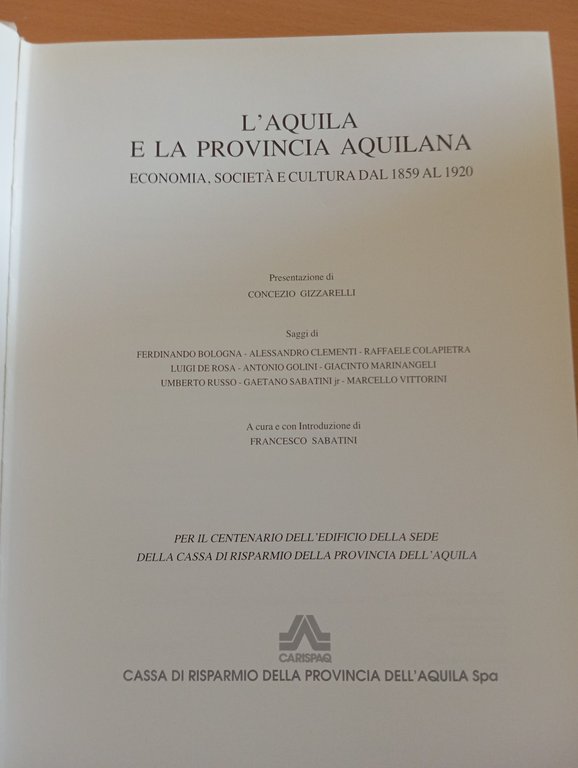 L'Aquila e la provincia aquilana. Economia, società e cultura 1859 …