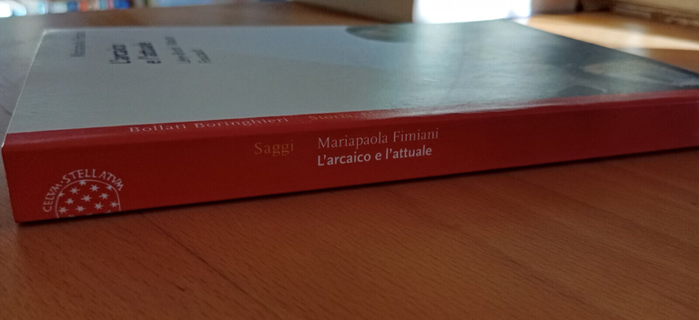 L'arcaico e l'attuale Lévy-Bruhl Mauss Foucault, Mariapaola Fimiani, 2000