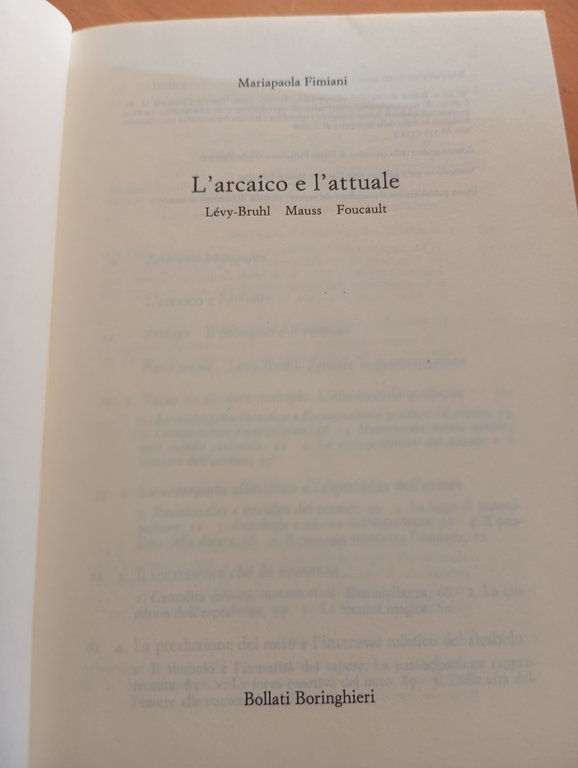 L'arcaico e l'attuale Lévy-Bruhl Mauss Foucault, Mariapaola Fimiani, 2000