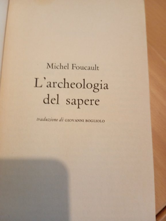 L'archeologia del sapere, Michel Foucault, Rizzoli, 1980