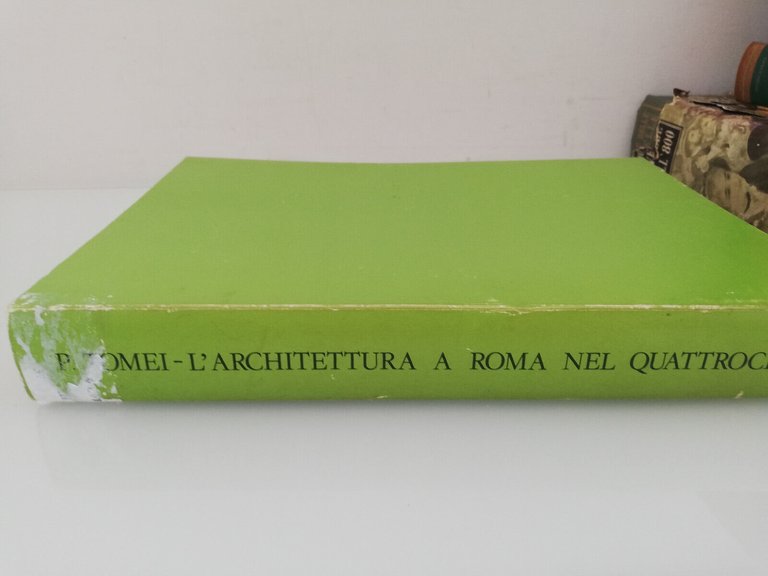 L'architettura a Roma nel Quattrocento, Piero Tomei, ristampa edizione 1942