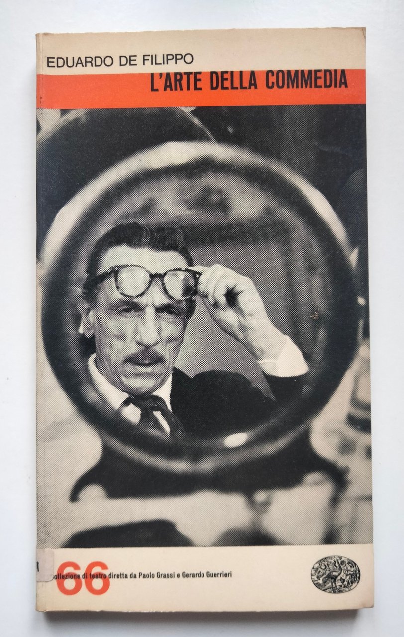 L'arte della commedia, Eduardo de Filippo, Einaudi Teatro, 1965