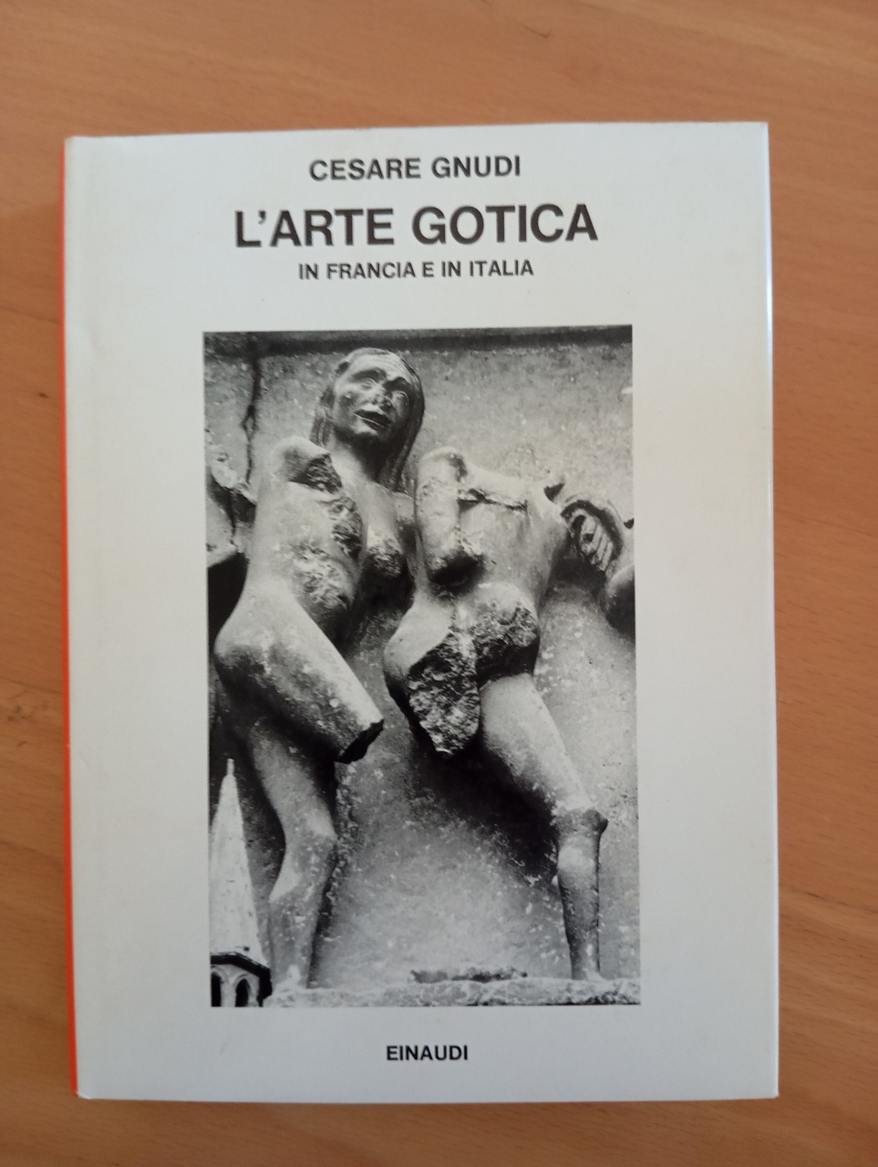 L'arte gotica in Francia e in Italia, Cesare Gnudi, Einaudi, … | Immagine principale