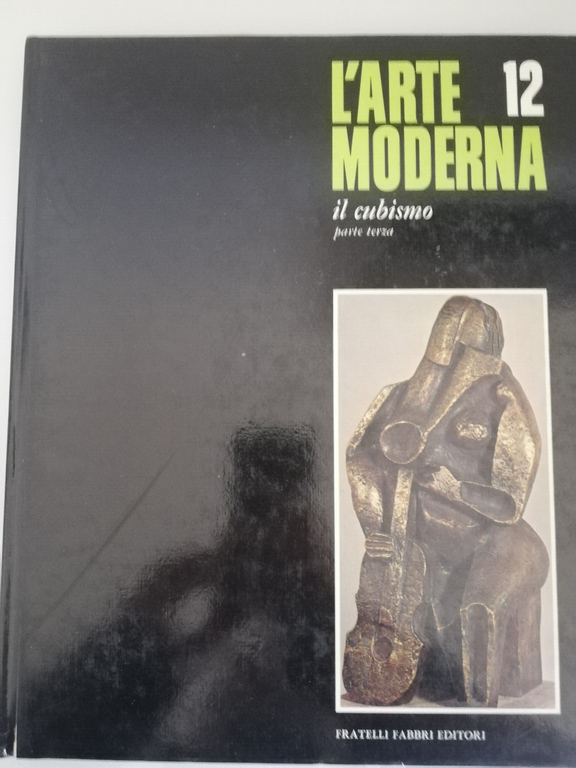 L'arte moderna. Il cubismo 3 Volumi (10 -11 - 12), …