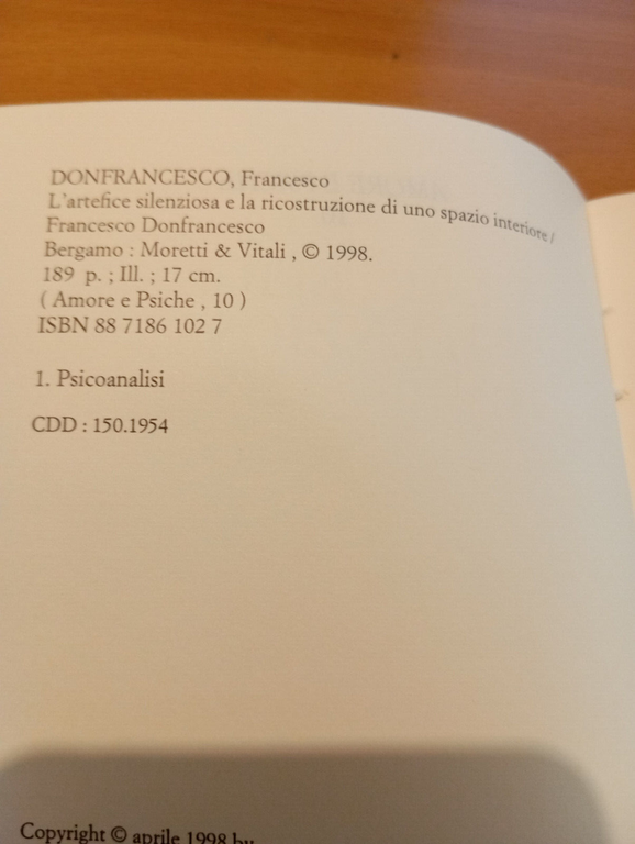 L'artefice silenziosa, Francesco Donfrancesco, Moretti E Vitali, 1998