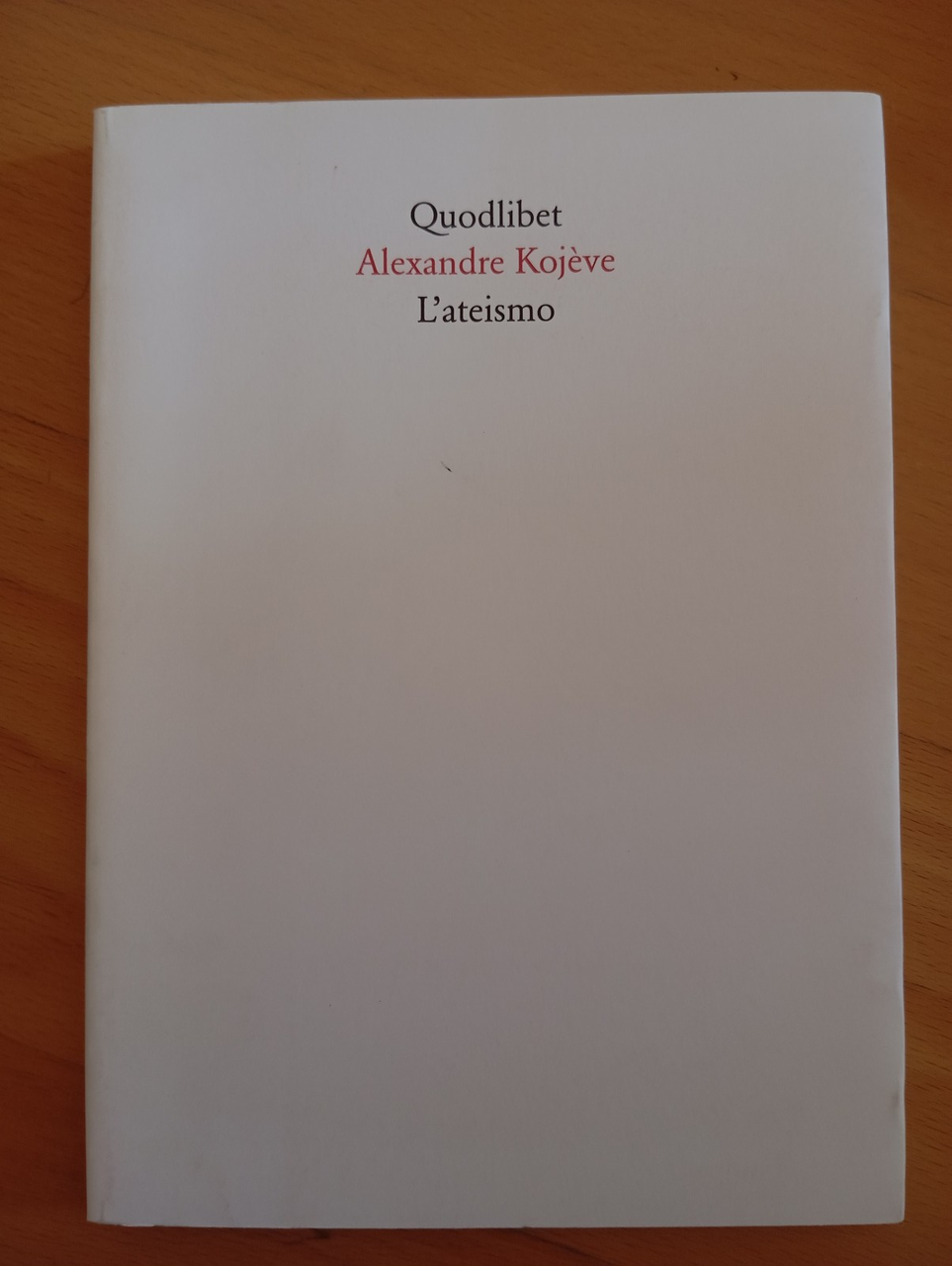 L'ateismo, Alexandre Kojève, Quodlibet, 2008 | Immagine principale
