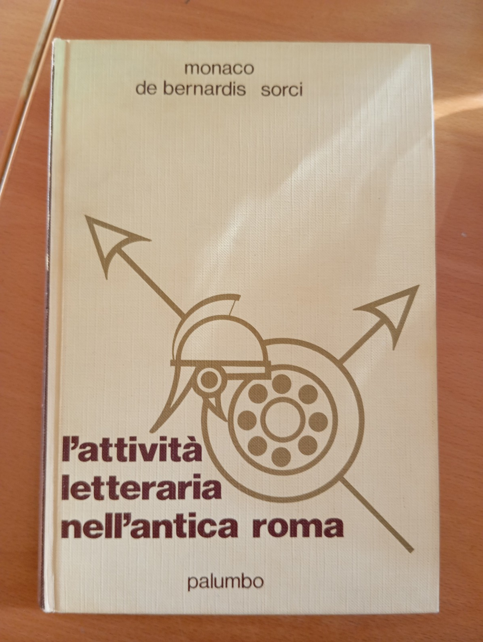 L'attività letteraria nell'Antica Roma, Monaco De Bernardis Sorci, Palumbo, 1982