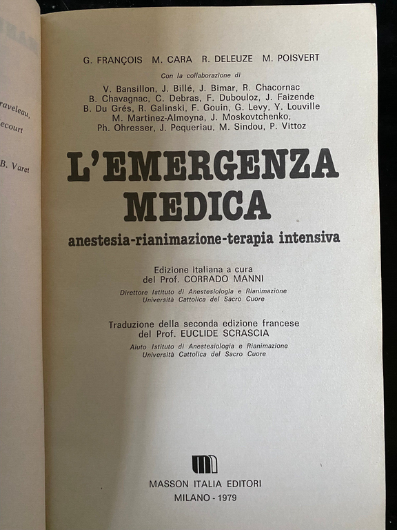 L'emergenza medica. Anestesia rianimazione terapia intensiva, Masson, 1979