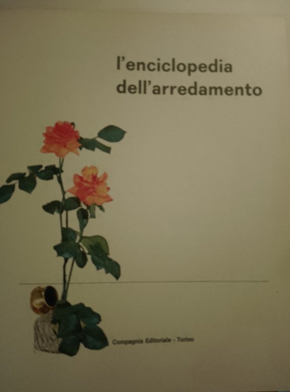 L'enciclopedia dell'arredamento, Compagnia Editoriale, 1966