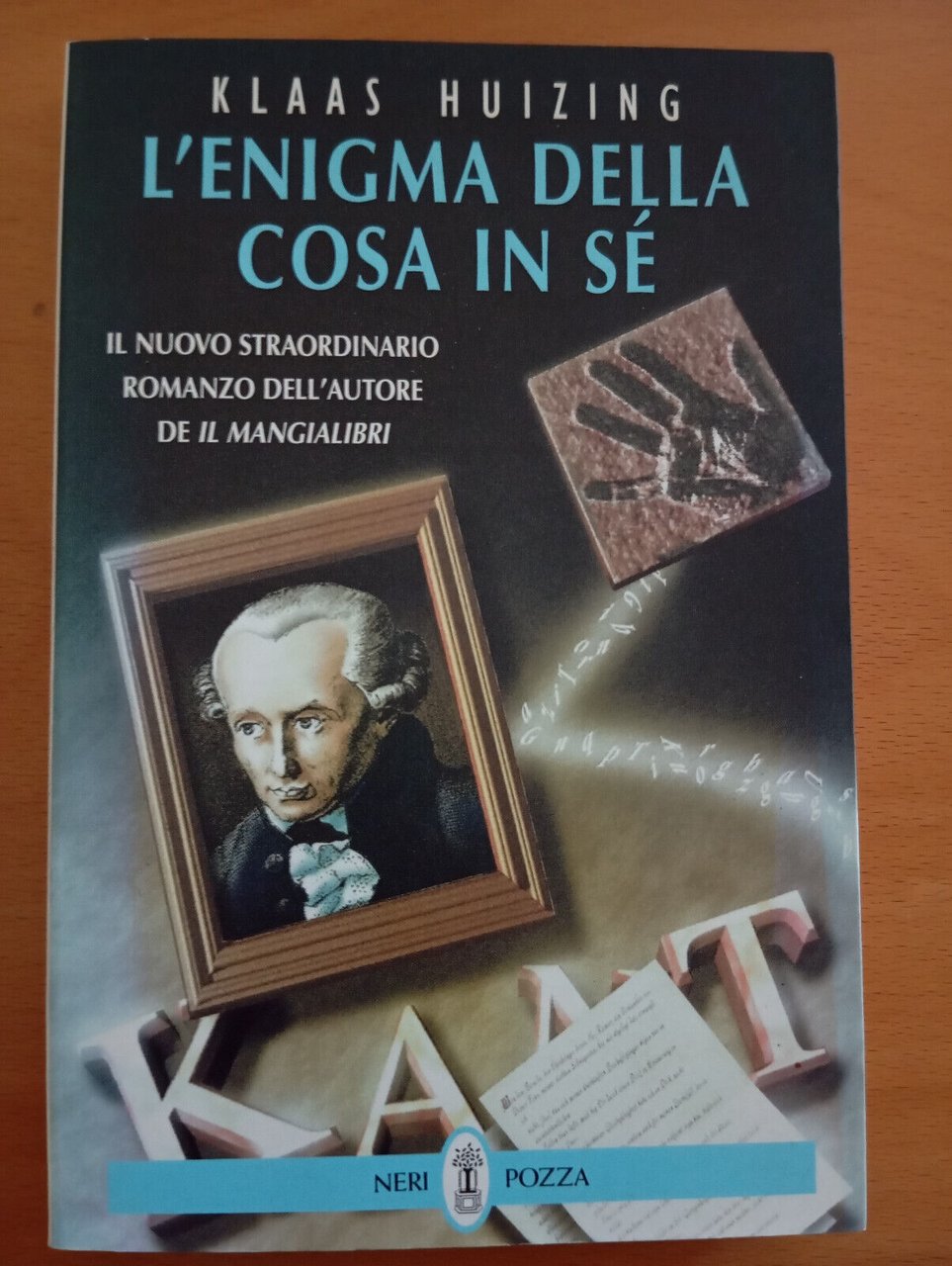 L'enigma della cosa in sé, Klaas Huizing, Neri Pozza, 1998