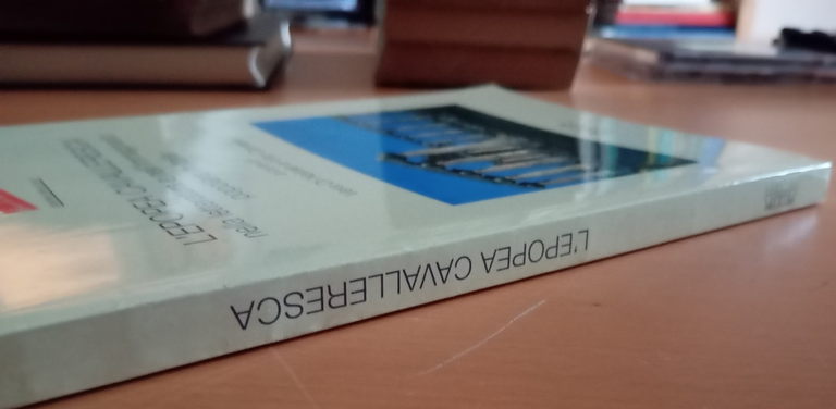 L'epopea cavalleresca nella letteratura e nell'immaginario popolare Italia, 2007