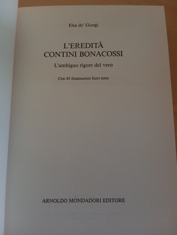L'eredità contini Bonacossi. L'ambiguo rigore del vero, Elsa De' Giorgi, …