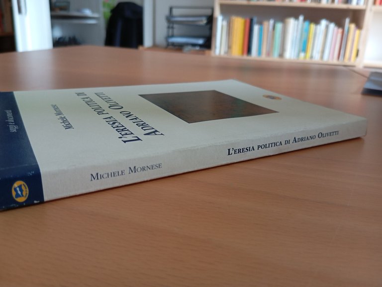 L'eresia politica di Adriano Olivetti, Michele Mornese, Lampi di stampa, …