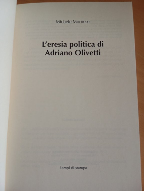L'eresia politica di Adriano Olivetti, Michele Mornese, Lampi di stampa, …