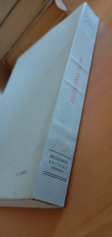 L'eretico Agostino Doni, Luigi De Franco, Pellegrini Editore, 1973 | Immagine Gallery 8