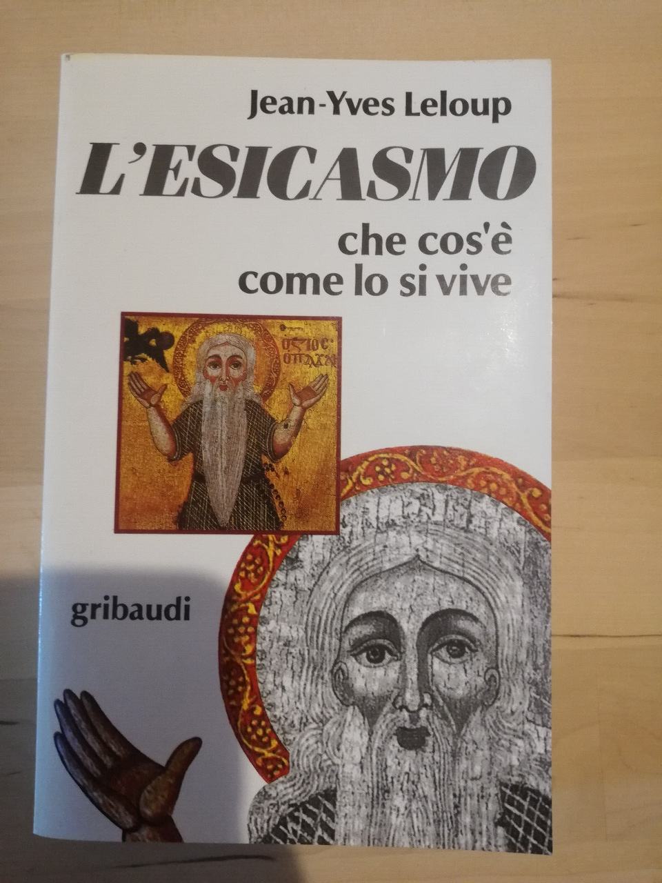 L'esicasmo, Jean-Yves Leloup, Garibaudi, 1999