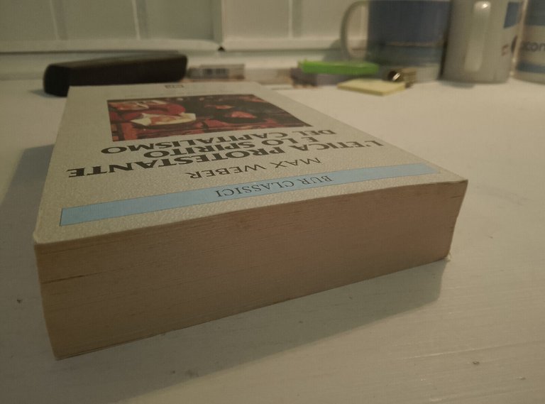 L'etica protestante e lo spirito del capitalismo, Max Weber, Rizzoli …