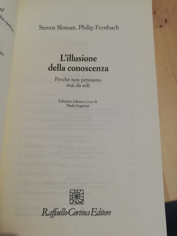 L'illusione della conoscenza, S. Solman, P. Fernbach, Cortina, 2022