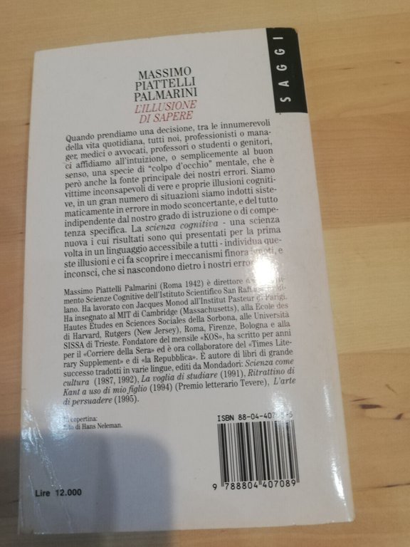 L'illusione di sapere, massimo Piattelli Palmarini, Mondadori, 1995