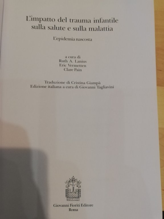 L'impatto del trauma infantile sulla salute e sulla malattia, 2012, …