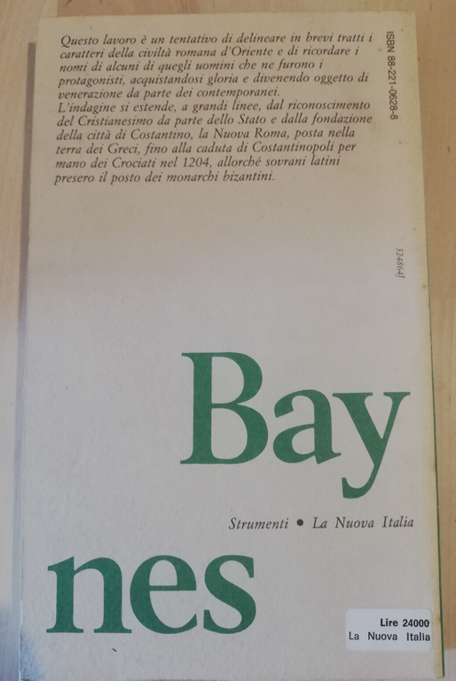 L'impero bizantino, Norman H. Baynes, 1988, La Nuova Italia