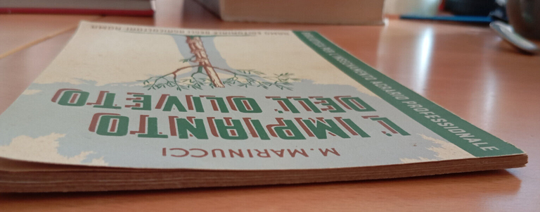 L'impianto dell'uliveto, M. Marinucci, Ramo editoriale degli agricoltori, 1946 | Immagine Gallery 8