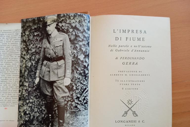 L'impresa di Fiume, Ferdinando Gerra, Longanesi, 1966