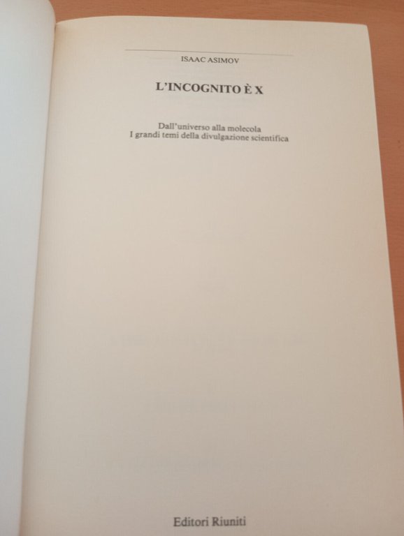 L'incognito è X, Isaac Asimov, Editori Riuniti, Prima edizione, 1988