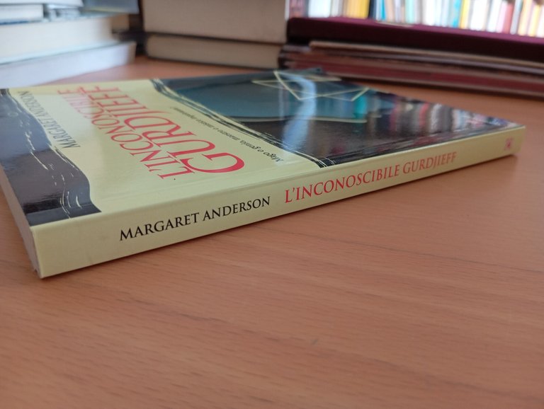 L'inconoscibile Gurdjieff, Margaret Anderson, Gremese, 1996