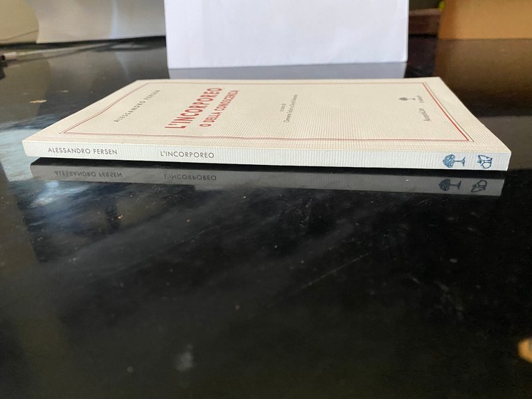 L'incorporeo o della conoscenza, Alessandro Fersen, Il Melangolo, 2015