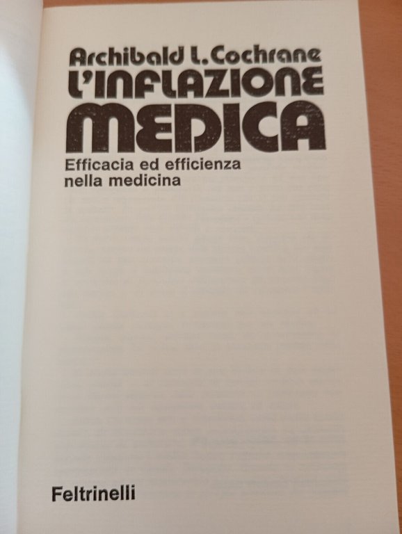 L'inflazione medica, Archibald Cochrane, Feltrinelli, 1978