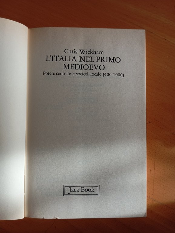 L'italia nel primo Medioevo Potere centrale e società locale, Chris … | Immagine Gallery 4