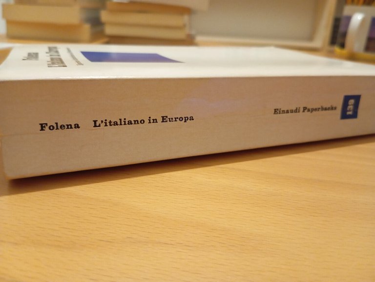 L'italiano in Europa, Gianfranco Folena, Einaudi, 1983