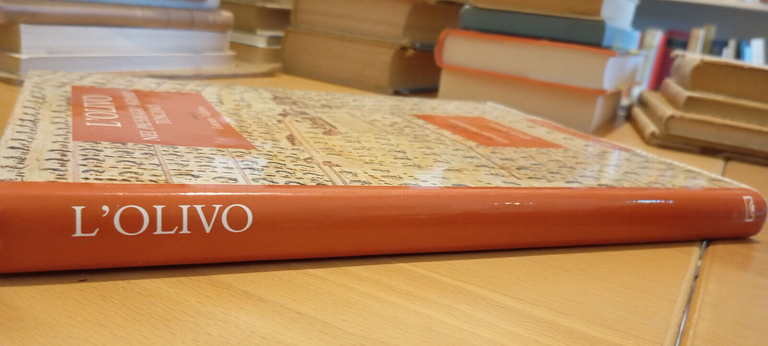 L'olivo nel paesaggio agrario toscano, Lorenzo Vallerini, Ponte alle grazie …