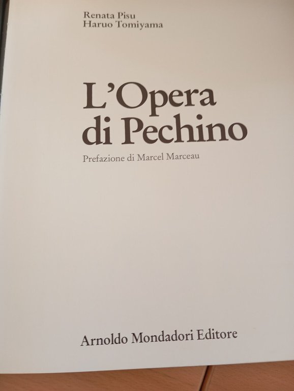 L'opera di Pechino, Rentata Pisu - Haruo Tomiyama, mondadori, 1982