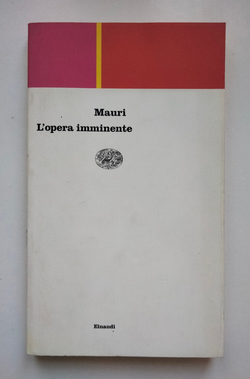 L'opera imminente, Paolo Mauri, Einaudi, 1998