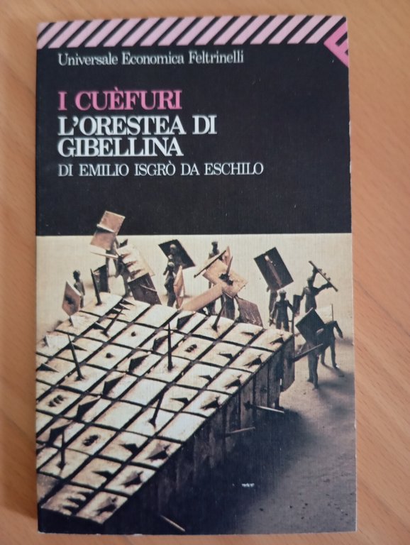 L'Orestea di Gibellina, Di Emilio Isgrò da Eschilo, I Cuèfuri, …