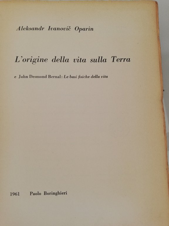 L'origine della vita sulla Terra, Alekandr I. Oparin, 1961, Boringhieri