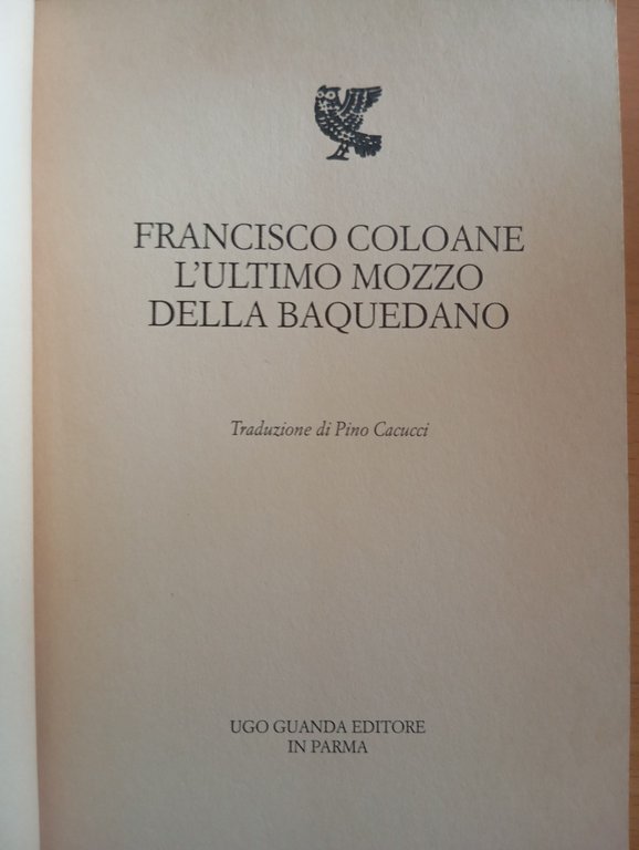 L'ultimo mozzo della Baquedano, Francisco Coloane, Guanda, 2000 | Immagine Gallery 7