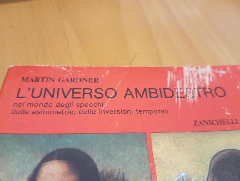 L'universo ambidestro, Martin Gardner, Zanichelli, 1984