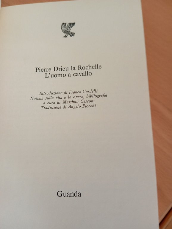 L'uomo a cavallo, Pierre Drieu La Rochelle, Guanda, 1980