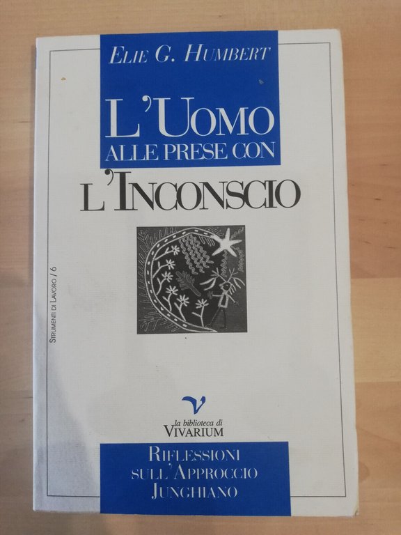 L'Uomo alle prese con l'inconscio, elie G. Humbert, 1998