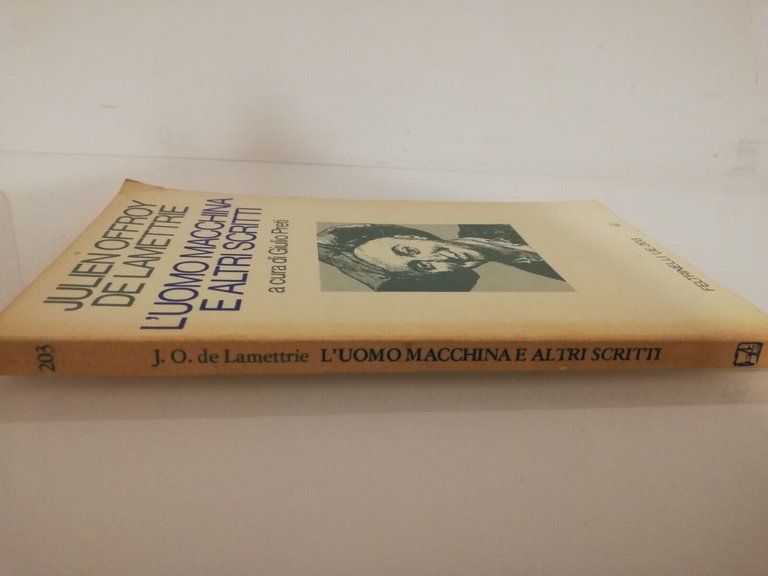 L'uomo macchina e altri scritti, De Lamettrie, 1973, Feltrinelli Giulio …