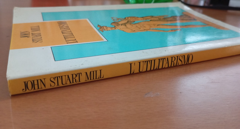 L'utilitarismo, John Stuart Mill, SugarCo, 1978