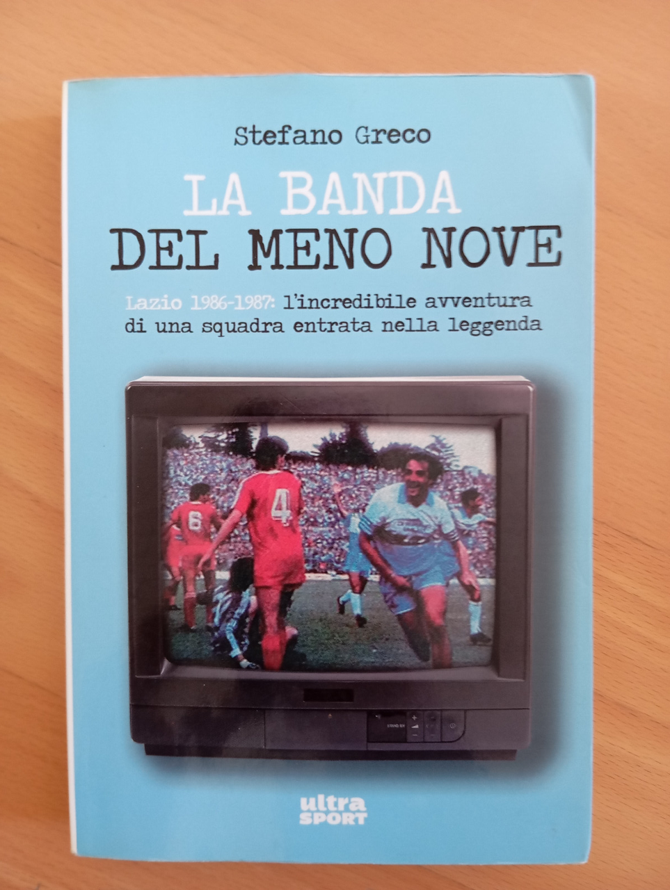 La banda del meno nove. Lazio 1986-1987, Stefano Greco, Lit …