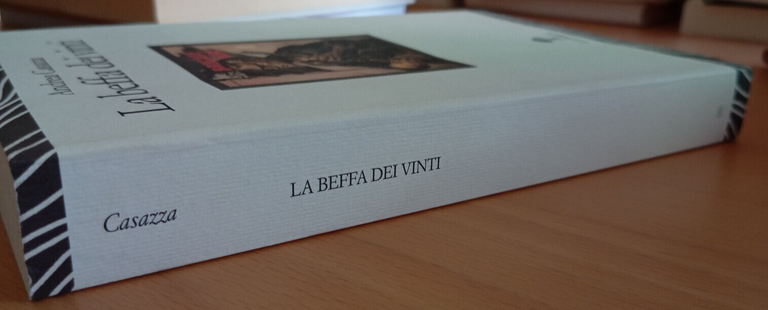 La beffa dei vinti, Andrea Casazza, Il melangolo, 2010