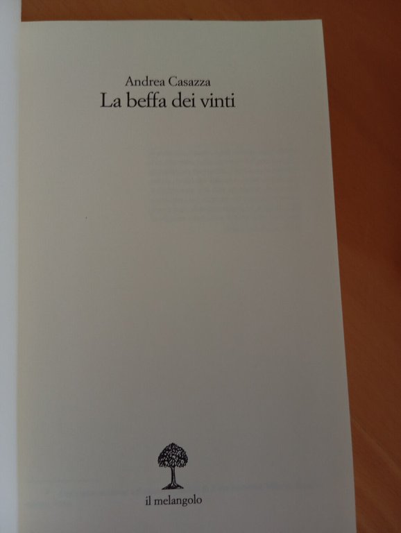 La beffa dei vinti, Andrea Casazza, Il melangolo, 2010