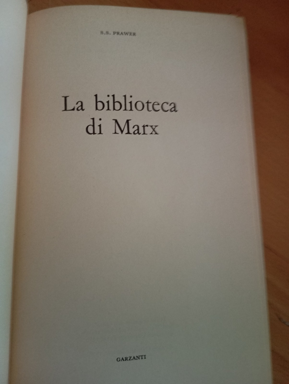 La biblioteca di Marx, s. S. Prawer, Garzanti, 1978 | Immagine Gallery 3