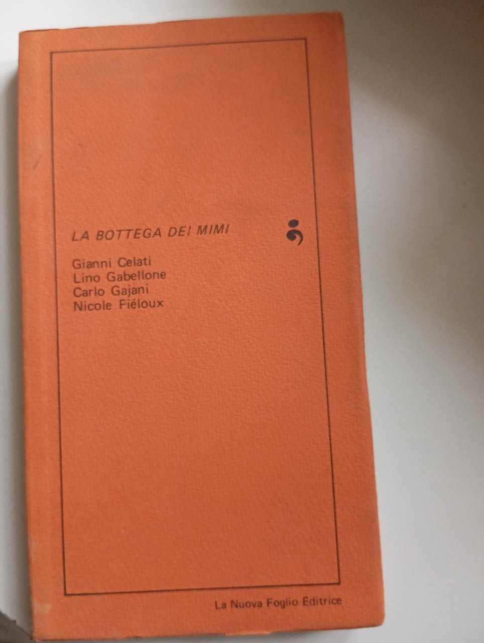 La bottega dei Mimi, Celati Gabellone Gajani Fiéloux, La nuova …